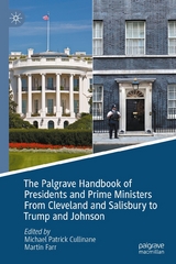 The Palgrave Handbook of Presidents and Prime Ministers From Cleveland and Salisbury to Trump and Johnson - 