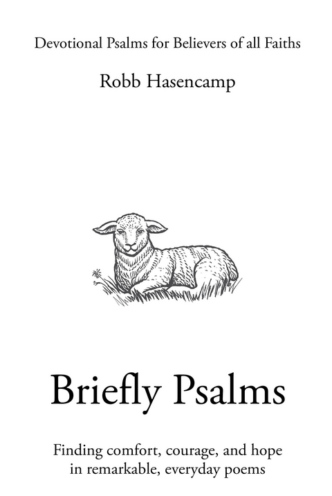 Briefly Psalms - Robb Hasencamp