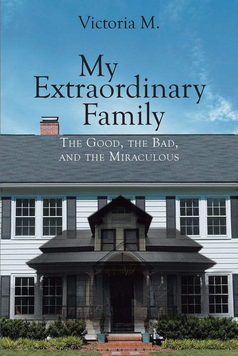 My Extraordinary Family -  Victoria M.