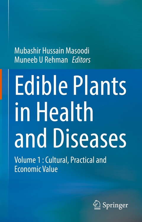 Edible Plants in Health and Diseases - 