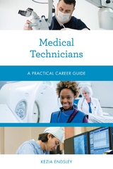 Medical Technicians -  Kezia Endsley