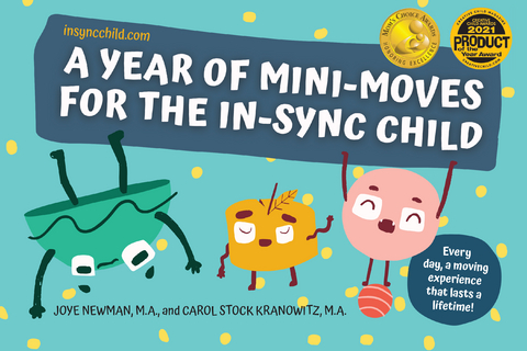 A Year of Mini-Moves for the In-Sync Child - Joye Newman, Carol Stock Kranowitz