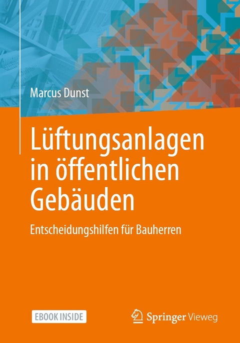 Lüftungsanlagen in öffentlichen Gebäuden - Marcus Dunst