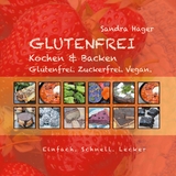 Glutenfrei - Sandra Hager