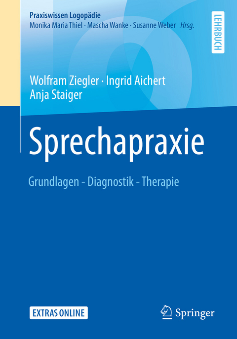 Sprechapraxie -  Wolfram Ziegler,  Ingrid Aichert,  Anja Staiger