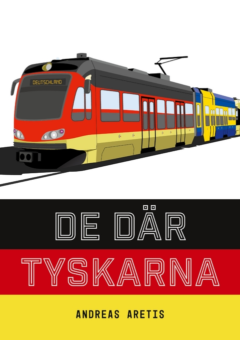 De där tyskarna - Andreas Aretis