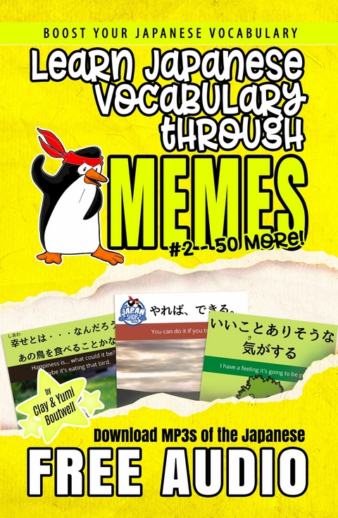 Learn Japanese Vocabulary through Memes Vol. 2 -  Clay Boutwell,  Yumi Boutwell