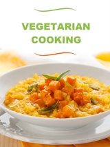 Vegetarian Cooking - Various authors