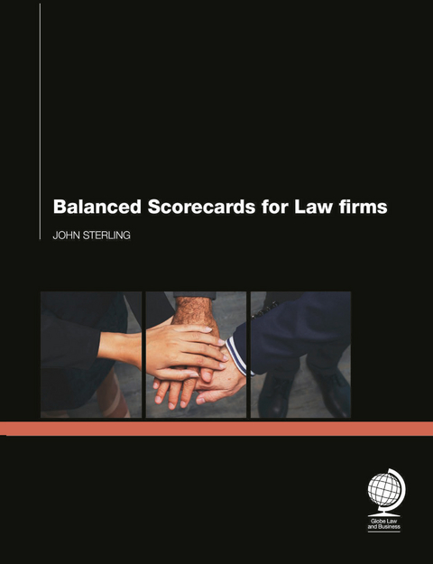 Balanced Scorecards for Law Firms -  John Sterling