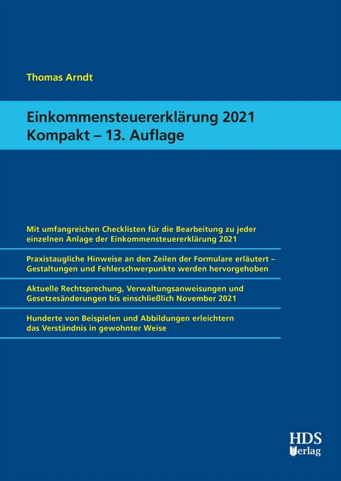 Einkommensteuererklärung 2021 Kompakt -  Thomas Arndt