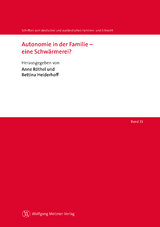 Autonomie in der Familie – eine Schwärmerei? - Bettina Heiderhoff, Anne Röthel