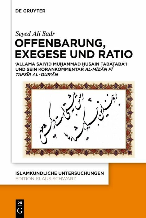 Offenbarung, Exegese und Ratio - Seyed Ali Sadr