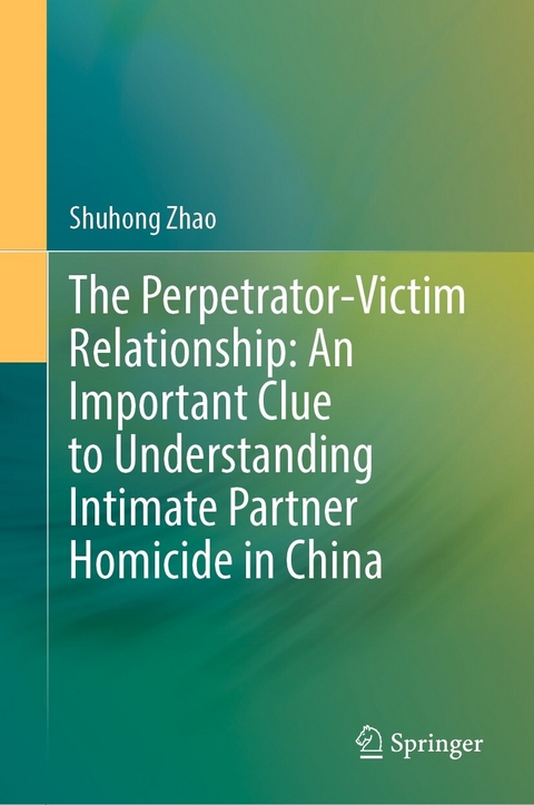 The Perpetrator-Victim Relationship: An Important Clue to Understanding Intimate Partner Homicide in China - Shuhong Zhao