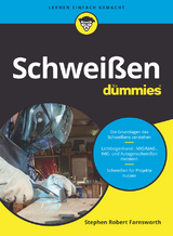 Schweißen für Dummies - Steven Robert Farnsworth