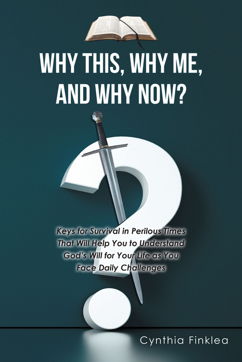 Why This, Why Me, and Why Now? - Cynthia Finklea