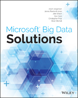 Microsoft Big Data Solutions - Adam Jorgensen, James Rowland-Jones, John Welch, Dan Clark, Christopher Price, Brian Mitchell