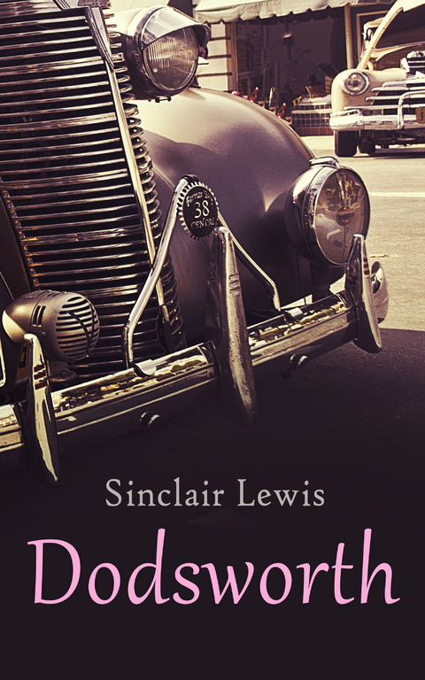 Dodsworth - Sinclair Lewis