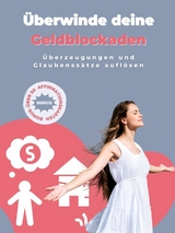 Geldblockaden auflösen - Charlotte Stuhlmann