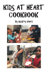 Kids At Heart Cookbook -  Audrey Vines