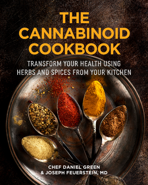 Cannabinoid Cookbook -  Joseph Feuerstein,  Daniel Green