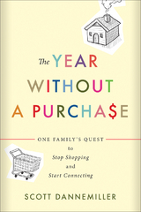 The Year without a Purchase - Scott Dannemiller