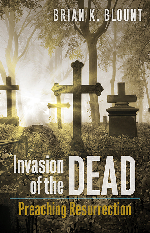 Invasion of the Dead - Brian K. Blount