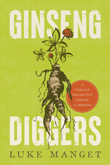 Ginseng Diggers - Luke Manget