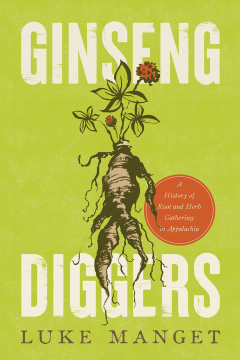 Ginseng Diggers - Luke Manget