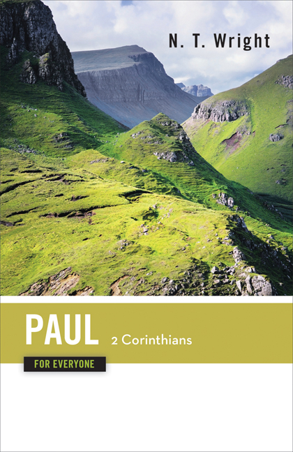 Paul for Everyone: 2 Corinthians - N. T. Wright