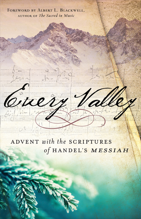 Every Valley - Albert L. Blackwell,  HANDEL