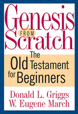 Genesis from Scratch - Donald L. Griggs, W. Eugene March