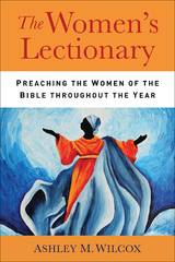 Women's Lectionary -  Ashley M. Wilcox