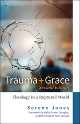 Trauma and Grace, 2nd Edition -  Serene Jones