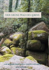 Der grüne Pfad des Lebens - Antje Kierstein