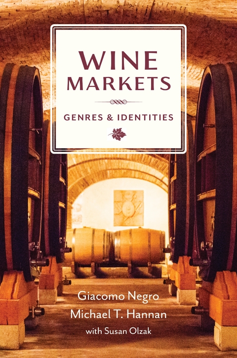 Wine Markets - Michael T. Hannan, Giacomo Negro