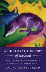 Cultural History of the Soul -  Kocku von Stuckrad