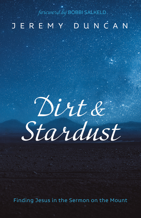 Dirt and Stardust -  Jeremy Duncan