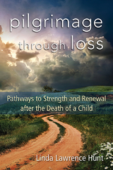 Pilgrimage through Loss - Linda Lawrence Hunt