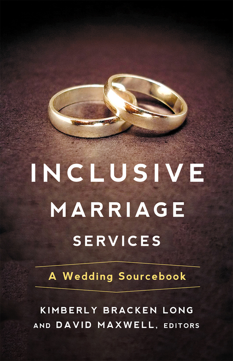 Inclusive Marriage Services - Kimberly Bracken Long, David Maxwell