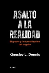 Asalto a la realidad - Kingsley L. Dennis