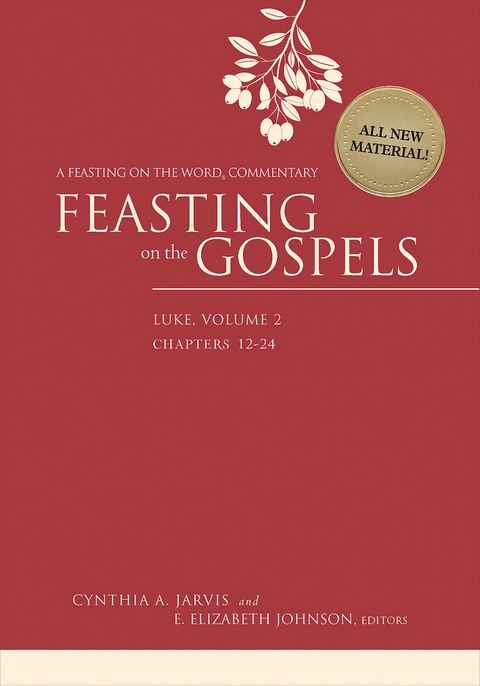 Feasting on the Gospels--Luke, Volume 2 - 