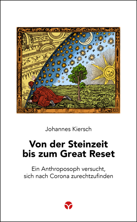 Von der Steinzeit bis zum Great Reset - Johannes Kiersch