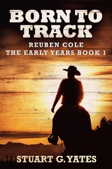 Born To Track - Stuart G. Yates