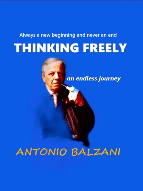 Thinking Freely - Antonio Balzani