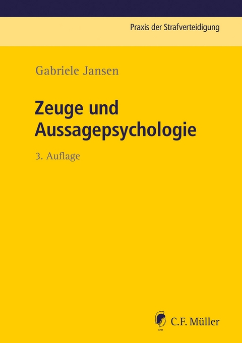 Zeuge und Aussagepsychologie - Gabriele Jansen