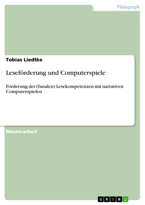 Leseförderung und Computerspiele - Tobias Liedtke