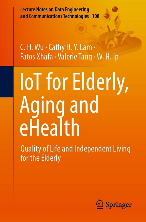 IoT for Elderly, Aging and eHealth - 