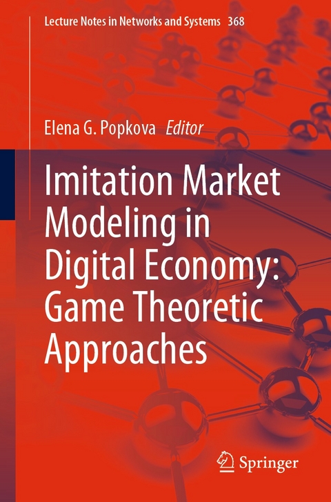 Imitation Market Modeling in Digital Economy: Game Theoretic Approaches - 