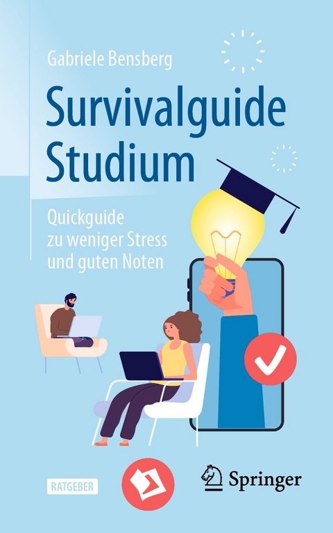 Survivalguide Studium -  Gabriele Bensberg