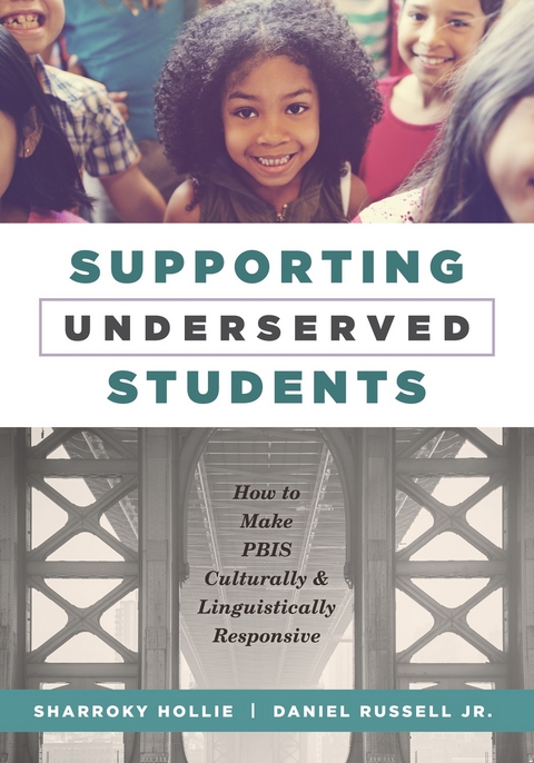 Supporting Underserved Students - Sharroky Hollie, Jr. Russell  Daniel